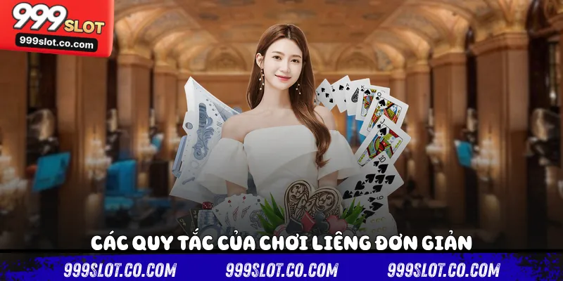 Các quy tắc của chơi liêng đơn giản