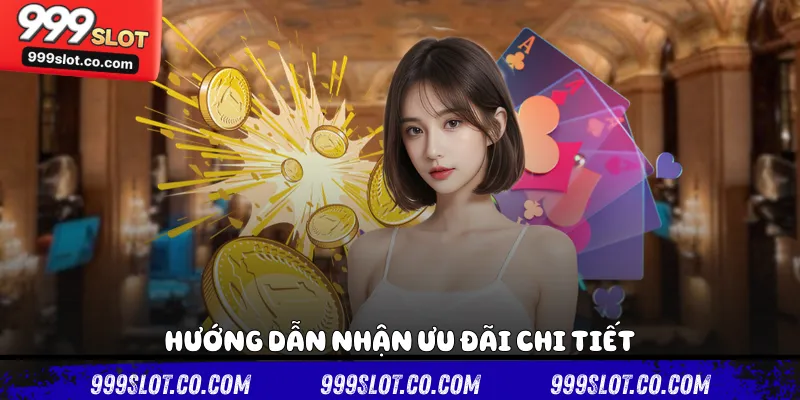 Hướng dẫn nhận ưu đãi chi tiết