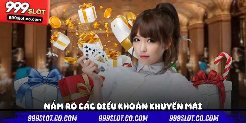 Nắm rõ các điều khoản khuyến mãi