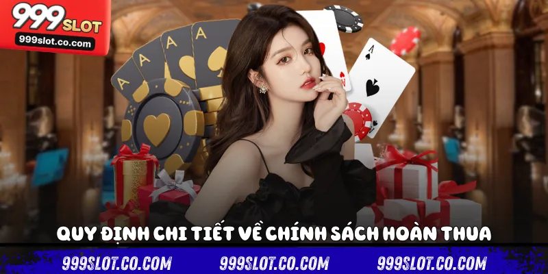 Quy định chi tiết về chính sách hoàn thua